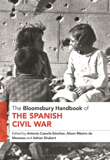 Cover of The Bloomsbury Handbook of the Spanish Civil War