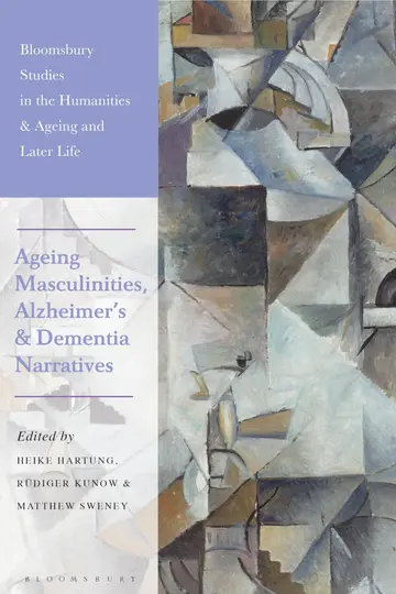 Cover of Ageing Masculinities, Alzheimer's and Dementia Narratives