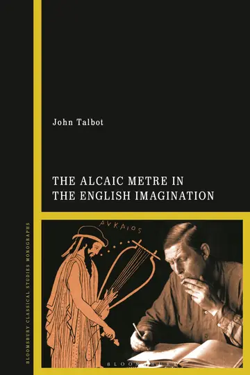 Cover of The Alcaic Metre in the English Imagination