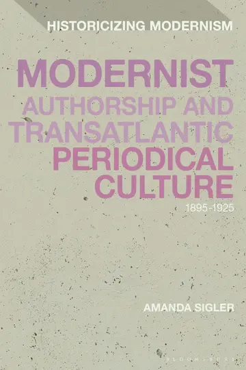 Cover of Modernist Authorship and Transatlantic Periodical Culture