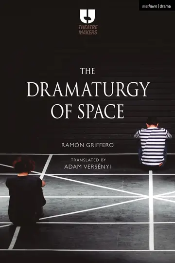 Cover of The Dramaturgy of Space