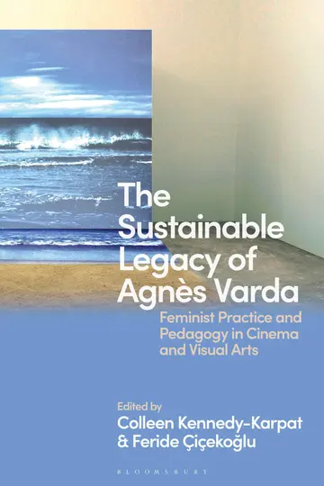 Cover of The Sustainable Legacy of Agnès Varda