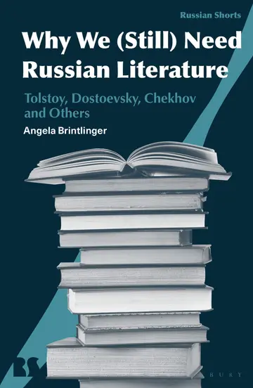 Cover of Why We (Still) Need Russian Literature