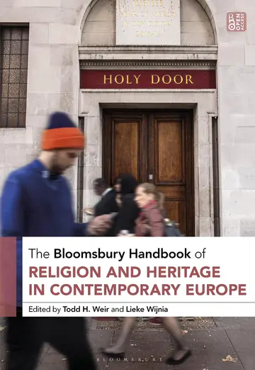 Cover of The Bloomsbury Handbook of Religion and Heritage in Contemporary Europe