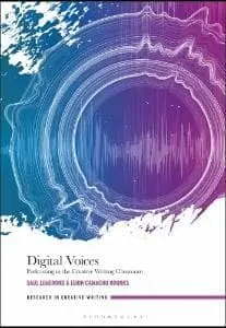 Cover of Digital Voices Podcasting in the Creative Writing Classroom