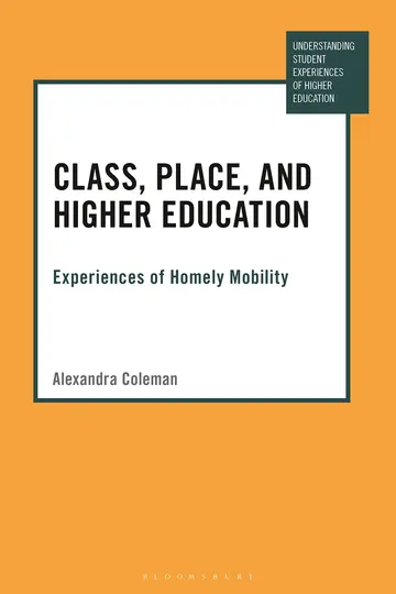 Cover of Class, Place, and Higher Education