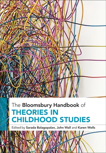 Cover of The Bloomsbury Handbook of Theories in Childhood Studies