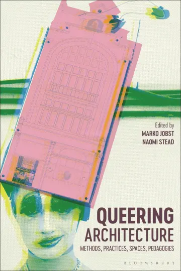 Cover of Queering Architecture