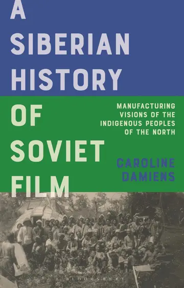 Cover of A Siberian History of Soviet Film