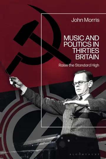 Cover of Music and Politics in Thirties Britain