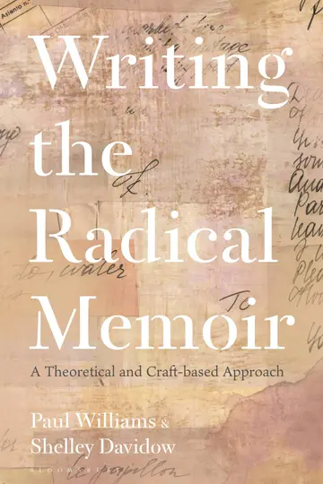 Cover of Writing the Radical Memoir