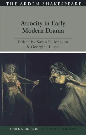 Cover of Atrocity and Early Modern Drama