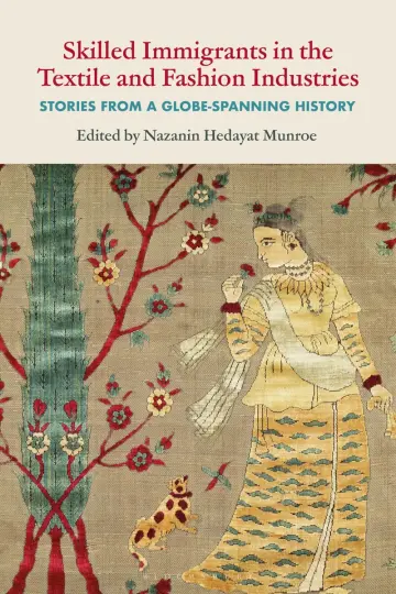 Cover of Skilled Immigrants in the Textile and Fashion Industries