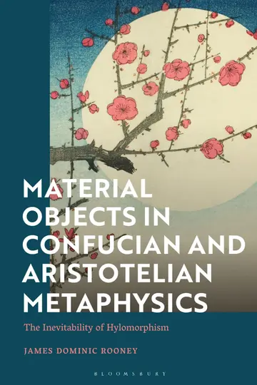 Cover of Material Objects in Confucian and Aristotelian Metaphysics