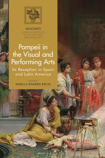 Cover of Pompeii in the Visual and Performing Arts
