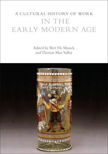 Cover of A Cultural History of Work in the Early Modern Age