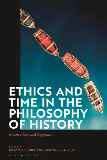 Cover of Ethics and Time in the Philosophy of History