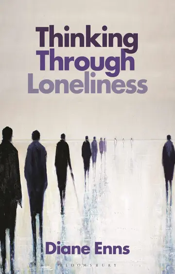 Cover of Thinking Through Loneliness