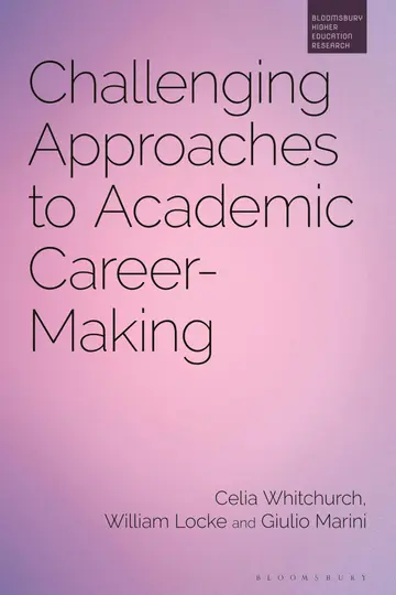 Cover of Challenging Approaches to Academic Career-Making