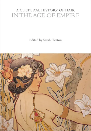 Cover of A Cultural History of Hair in the Age of Empire