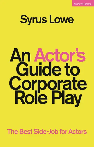 Cover of An Actor’s Guide to Corporate Role Play