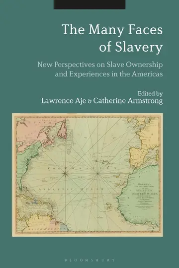 Cover of The Many Faces of Slavery