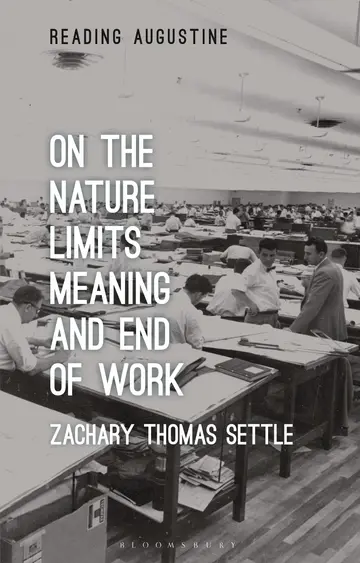 Cover of On the Nature, Limits, Meaning, and End of Work
