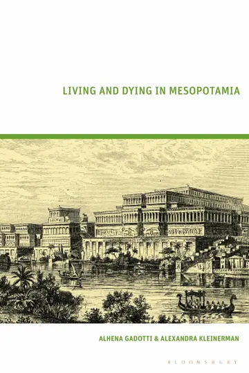 Cover of Living and Dying in Mesopotamia