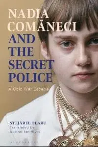 Cover of Nadia Comaneci and the Secret Police A Cold War Escape