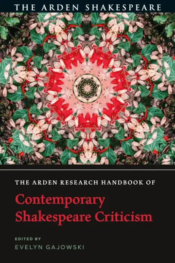 Cover of The Arden Research Handbook of Contemporary Shakespeare Criticism