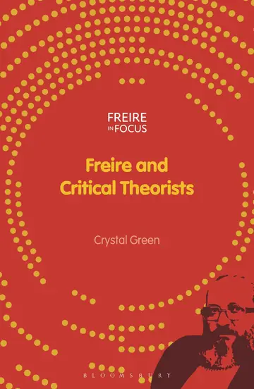 Cover of Freire and Critical Theorists