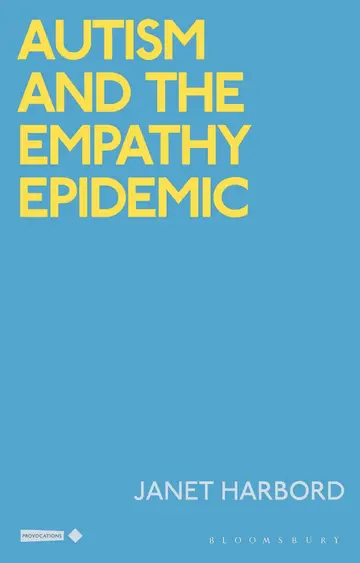 Cover of Autism and the Empathy Epidemic