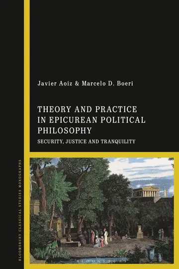 Cover of Theory and Practice in Epicurean Political Philosophy
