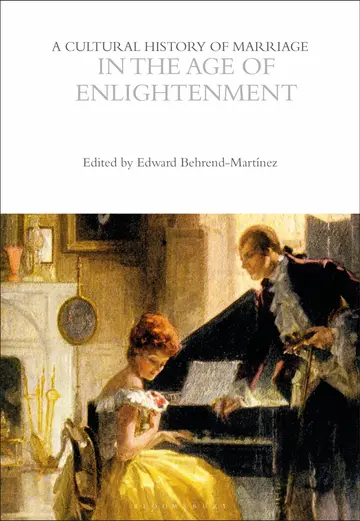 Cover of A Cultural History of Marriage in the Age of Enlightenment