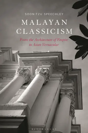 Cover of Malayan Classicism