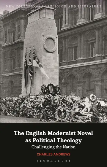 Cover of The English Modernist Novel as Political Theology