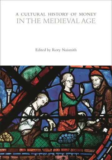 Cover of A Cultural History of Money in the Medieval Age