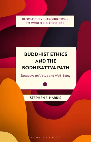 Cover of Buddhist Ethics and the Bodhisattva Path