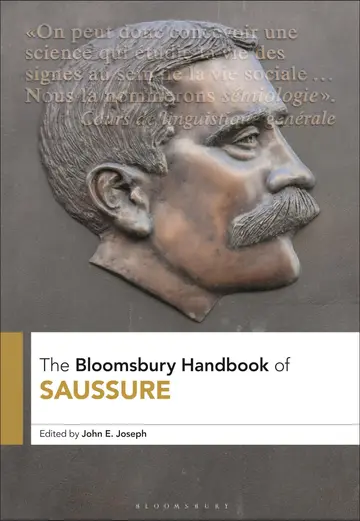 Cover of The Bloomsbury Handbook of Saussure