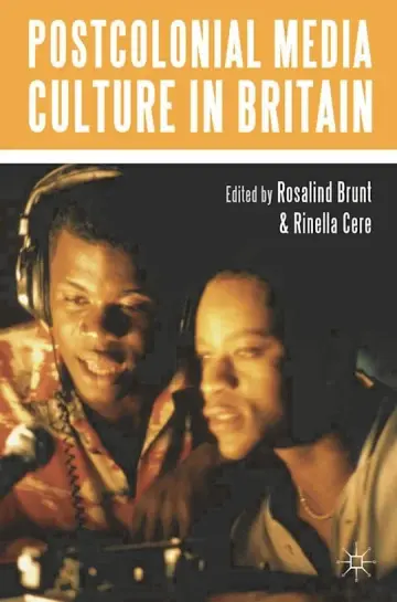 Cover of Postcolonial Media Culture in Britain