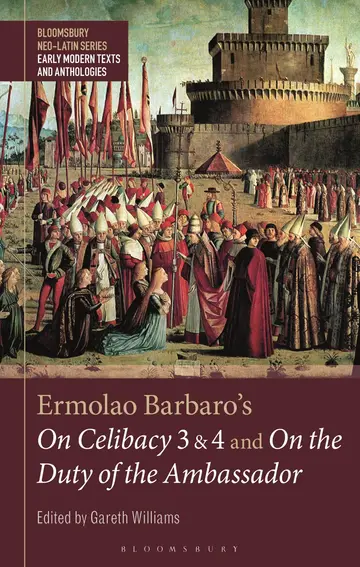 Cover of Ermolao Barbaro's on Celibacy 3 and 4 and on the Duty of the Ambassador