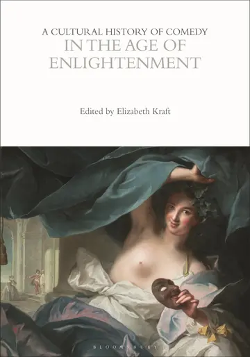 Cover of A Cultural History of Comedy in the Age of Enlightenment