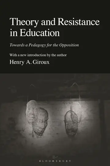 Cover of Theory and Resistance in Education