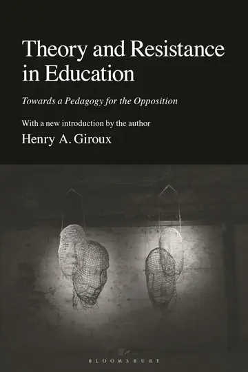 Cover of Theory and Resistance in Education