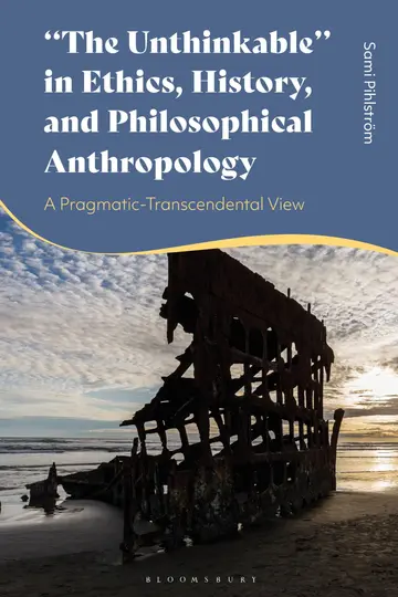 Cover of The Unthinkable in Ethics, History and Philosophical Anthropology