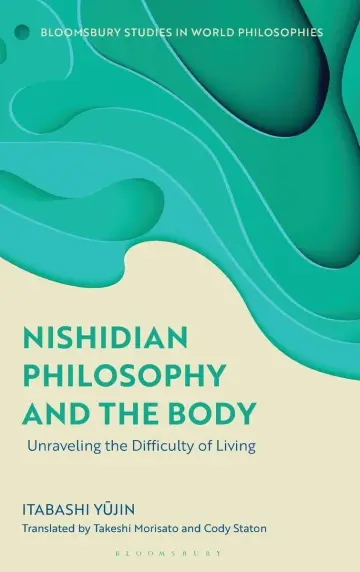 Cover of Nishidian Philosophy and the Body