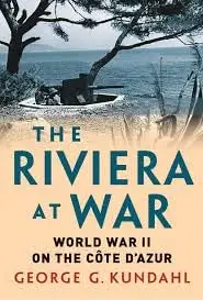 Cover of The Riviera at War World War II on the C“te d'Azur