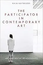 Cover of The Participator in Contemporary Art Art and Social Relationships