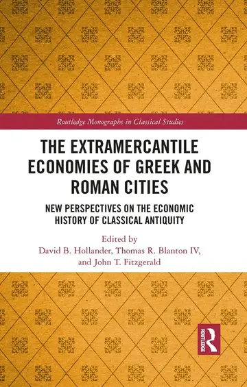 Cover of The Extramercantile Economies of Greek and Roman Cities