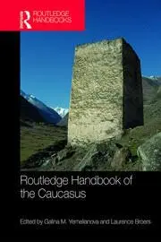 Cover of Routledge Handbook of the Caucasus